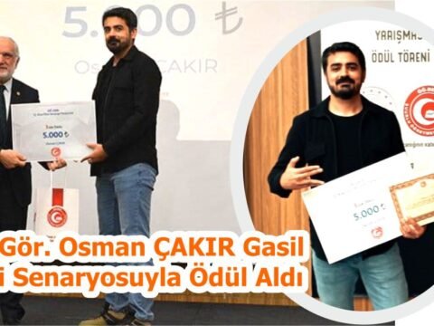 Öğr. Gör. Osman ÇAKIR Gasil isimli Senaryosuyla Ödül Aldı